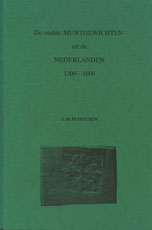 Houben - 1998 - De oudste muntgewichten uit de
                  Nederlanden 1300-1600